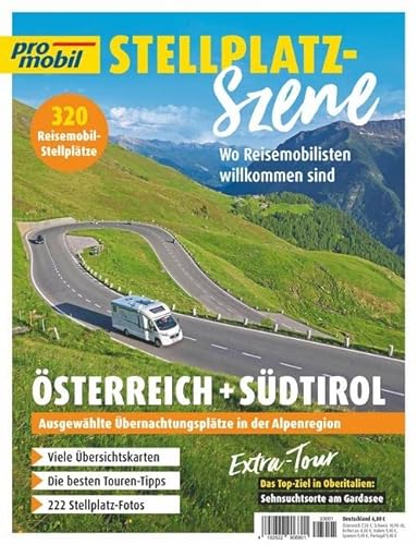 pro mobil Stellplatz-Szene - Österreich: Wo Reisemobilisten willkommen sind - Heft 01/2023 von Motorbuch Verlag